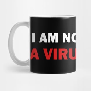 I am not a Virus Mug